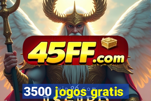 3500 jogos gratis